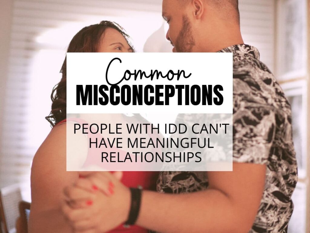 Can People with Developmental Disabilities Have Meaningful Relationships?